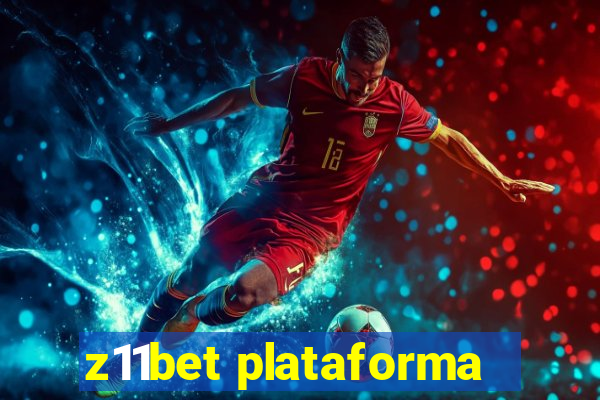 z11bet plataforma